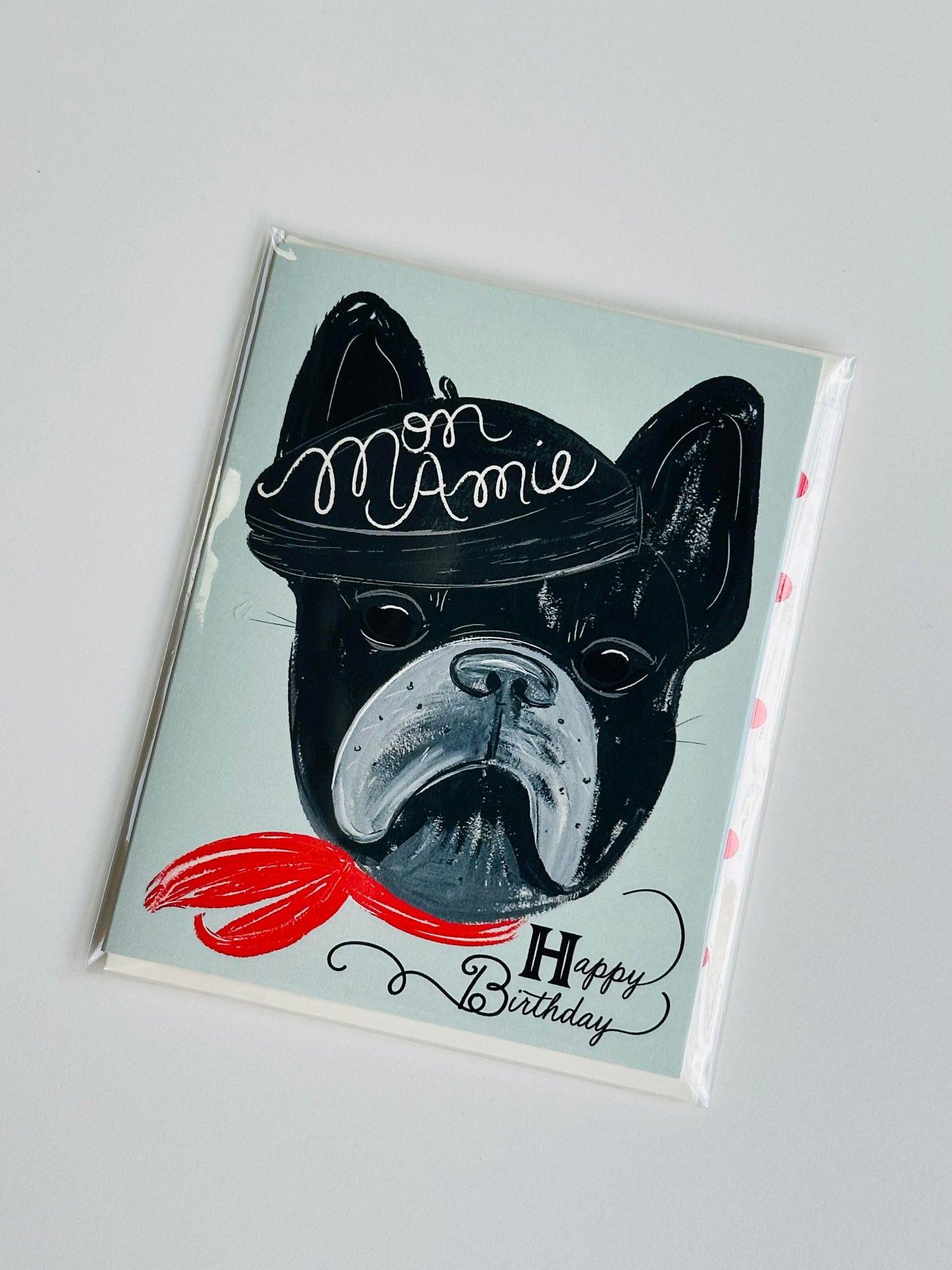 Happy Birthday Mon Amie French Bull Dog Greeting Card