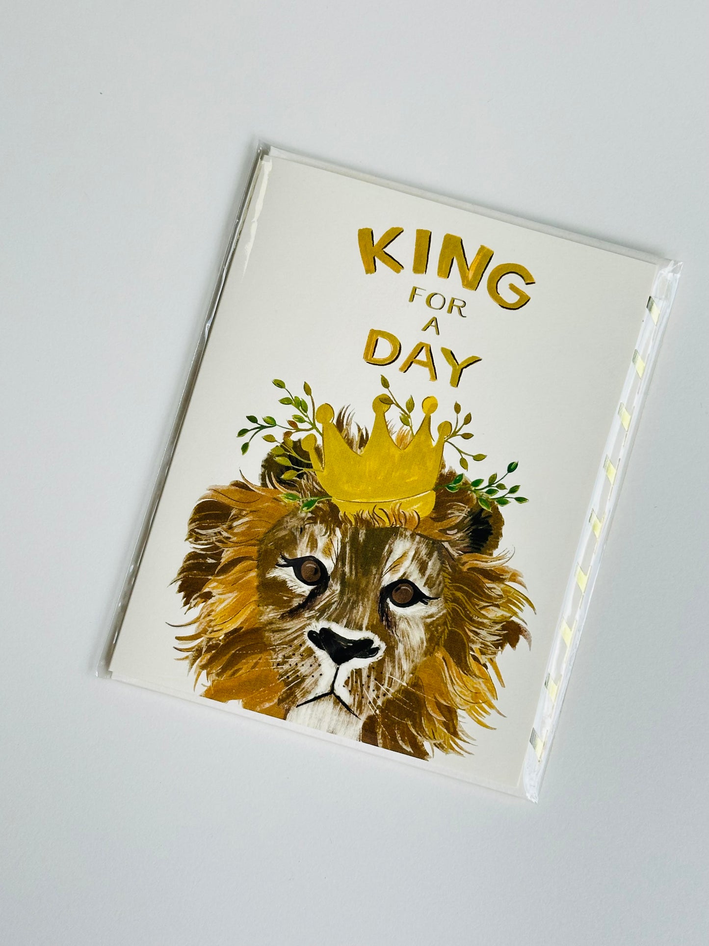 King For A Day Lion with Crown Greeting Card